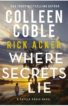 Where Secrets Lie - Colleen Coble