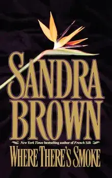 Where There's Smoke, Hardcover/Sandra Brown