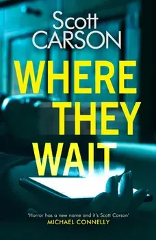 Where They Wait, Paperback/Scott Carson