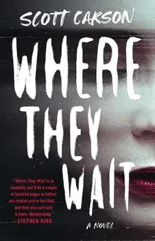 Where They Wait, Paperback/Scott Carson
