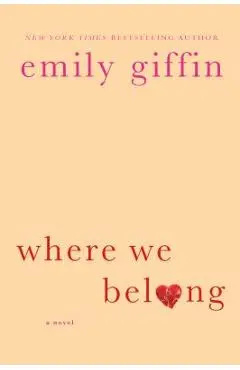 Where We Belong - Emily Giffin