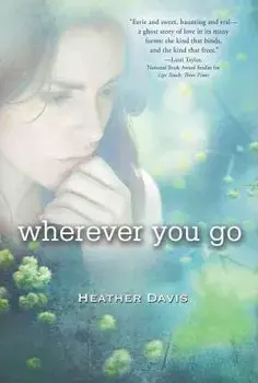 Wherever You Go, Paperback/Heather Davis