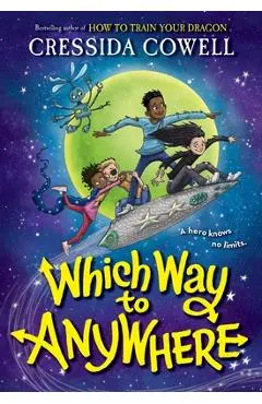 Which Way to Anywhere - Cressida Cowell
