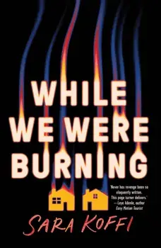 While We Were Burning, Paperback/Sara Koffi