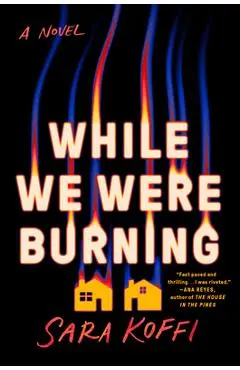 While We Were Burning - Sara Koffi