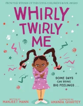 Whirly Twirly Me, Paperback/Manjeet Mann
