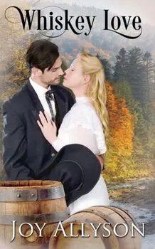 Whiskey Love, Paperback/Joy Allyson