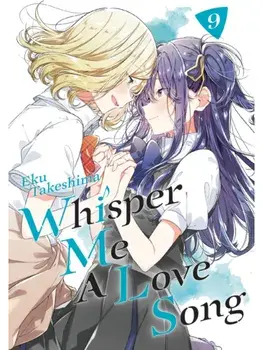 Whisper Me a Love Song 9, Paperback/Eku Takeshima