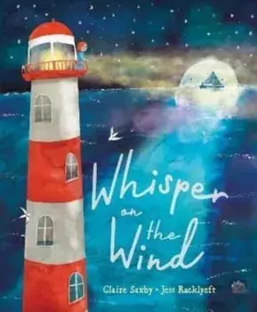 Whisper on the Wind, Hardback/Claire Saxby