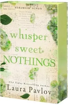 Whisper Sweet Nothings - Laura Pavlov