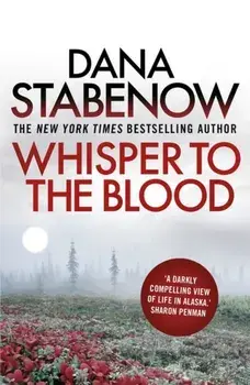 Whisper to the Blood, Paperback/Dana Stabenow