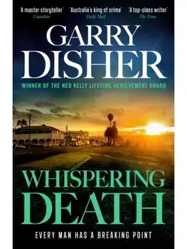 Whispering Death. Hal Challis Investigation 6, Main, Paperback/Garry Disher
