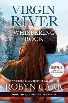 Whispering Rock: A Virgin River Novel, Paperback/Robyn Carr