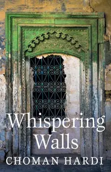Whispering Walls, Paperback/Choman Hardi