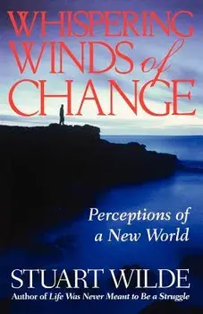 Whispering Winds of Change, Paperback/Stuart Wilde