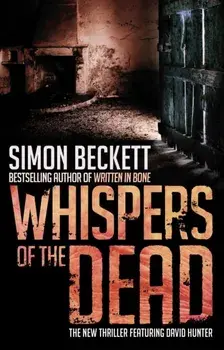 Whispers of the Dead. (David Hunter 3), Paperback/Simon Beckett