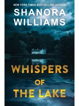 Whispers of the Lake, Paperback/Shanora Williams