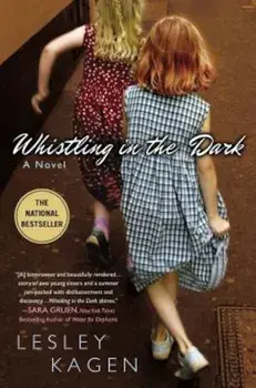 Whistling in the Dark, Paperback/Lesley Kagen