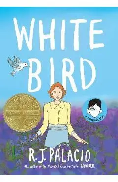 White Bird - R. J. Palacio