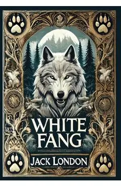 White Fang (Collector's Edition) (Laminated Hardback with Jacket) - Jack London