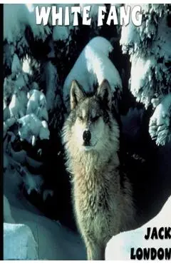 White Fang - Jack London