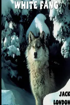 White Fang, Paperback/Jack London