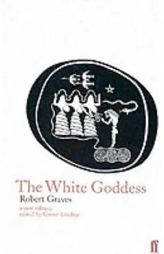White Goddess - Robert Graves