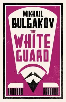 White Guard, Paperback/Mikhail Bulgakov