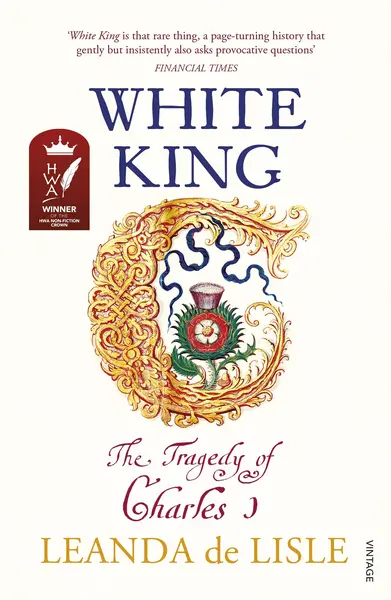 White King | Leanda de Lisle