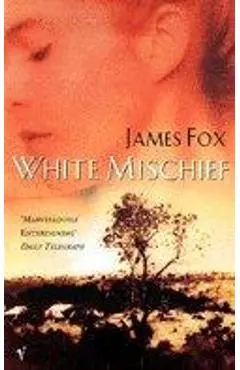 White Mischief - James Fox