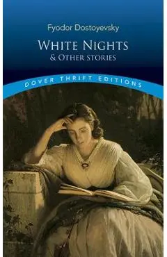 White Nights and Other Stories - Fyodor Dostoyevsky