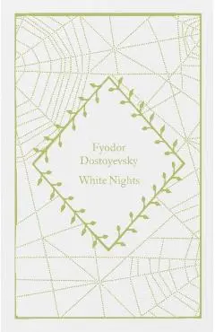 White Nights - Fyodor Dostoyevsky