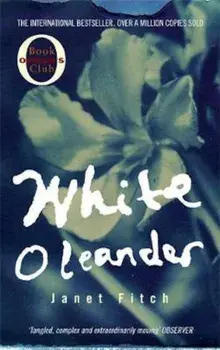 White Oleander, Paperback/Janet Fitch