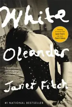 White Oleander, Paperback/Janet Fitch