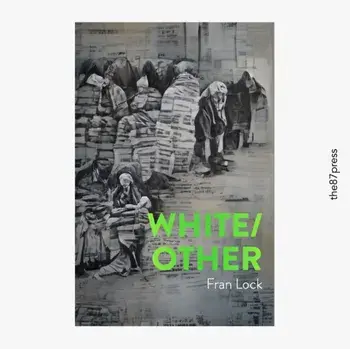 WHITE/OTHER, Paperback/Fran Lock