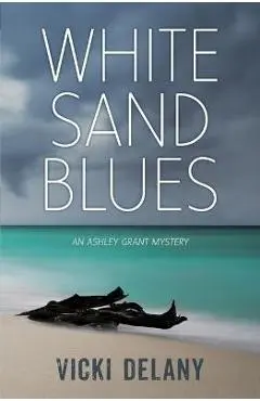 White Sand Blues - Vicki Delany