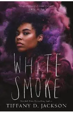White Smoke - Tiffany D. Jackson