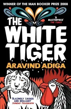 White Tiger, Paperback/Aravind Adiga