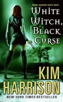 White Witch, Black Curse, Paperback/Kim Harrison