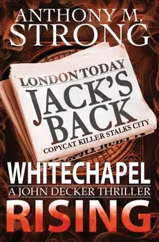 Whitechapel Rising, Paperback/Anthony M. Strong