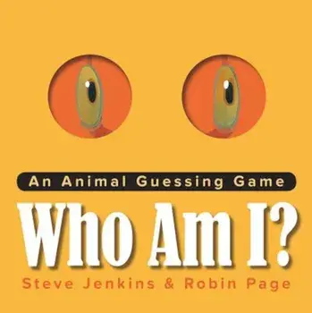 Who Am I': An Animal Guessing Game, Hardcover/Steve Jenkins