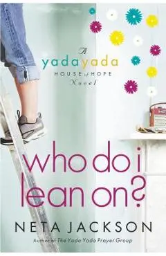 Who Do I Lean On? - Neta Jackson