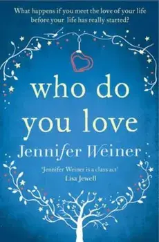 Who do You Love, Paperback/Jennifer Weiner