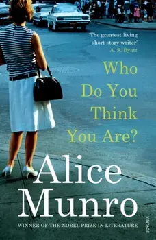 Who Do You Think You Are?, Paperback/Alice Munro