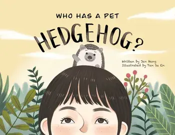Who Has A Pet Hedgehog?, Paperback/Jan Heng