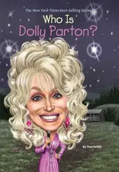 Who Is Dolly Parton', Paperback/TRUE Kelley