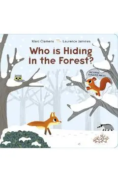 Who Is Hiding in the Forest? - Marc Clamens