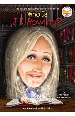 Who Is J.K. Rowling? - Pam Pollack