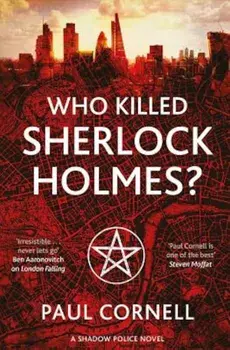 Who Killed Sherlock Holmes', Paperback/Paul Cornell