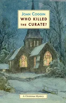 Who Killed The Curate?, Paperback/Joan Coggin